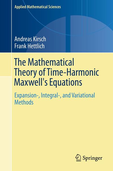 Produktbild: The Mathematical Theory of Time-Harmonic Maxwell's Equations