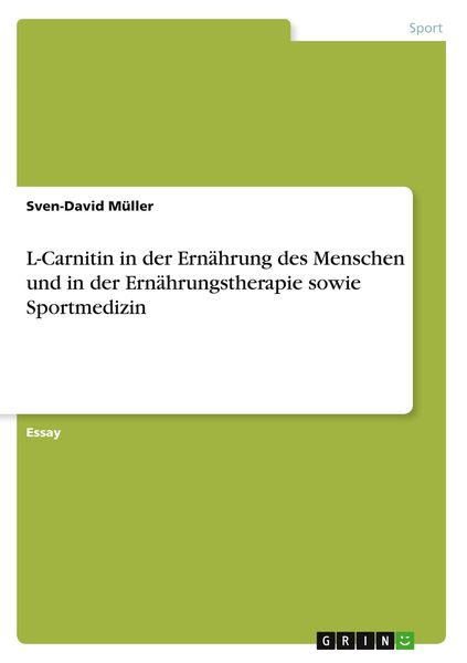 Produktbild: L-Carnitin in der Ern&auml;hrung des Menschen und in der Ern&auml;hrungstherapie sowie Sportmedizin