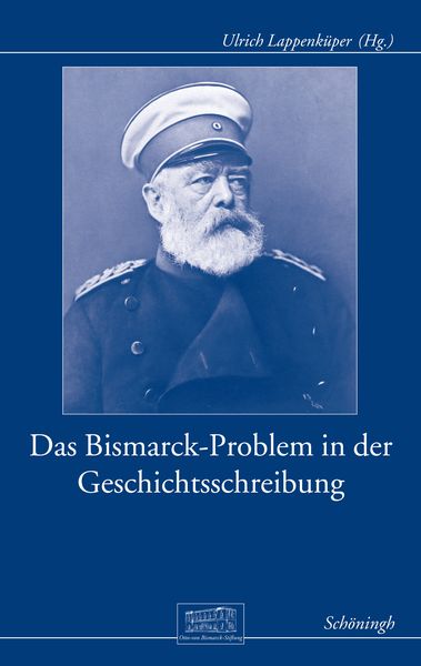 Produktbild: Das Bismarck-Problem in der Geschichtsschreibung