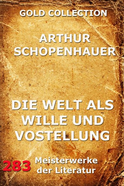 Produktbild: Die Welt als Wille und Vorstellung