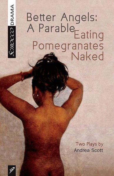 Produktbild: Better Angels: A Parable and Eating Pomegranates Naked