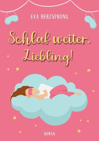 Produktbild: Schlaf weiter, Liebling!