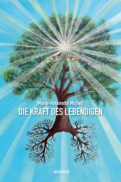 Produktbild: Die Kraft des Lebendigen