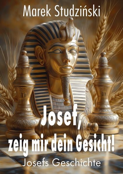Produktbild: Josef, zeig mir dein Gesicht!