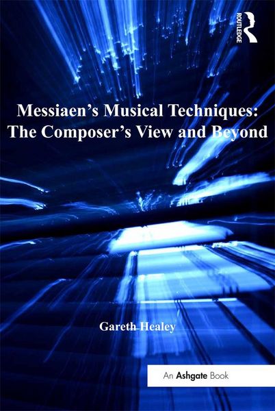 Produktbild: Messiaen's Musical Techniques: The Composer's View and Beyond
