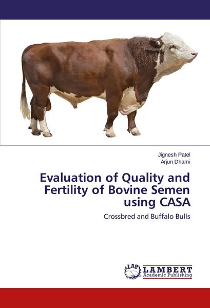 Produktbild: Evaluation of Quality and Fertility of Bovine Semen using CASA
