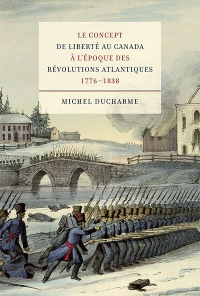 Produktbild: Ducharme, M: Concept de Libert&eacute; Au Canada &Agrave; l'&Eacute;poque Des R&eacute;v