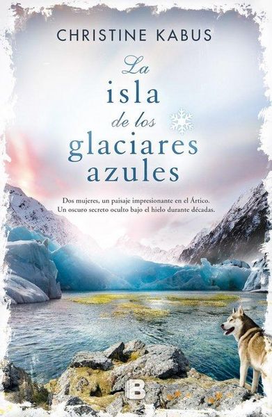 Produktbild: La isla de los glaciares azules