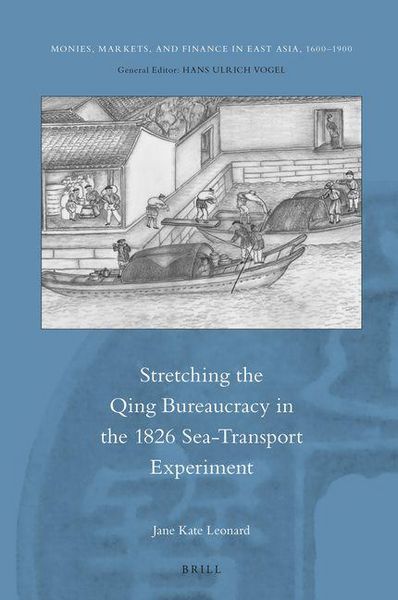 Produktbild: Stretching the Qing Bureaucracy in the 1826 Sea-Transport Experiment
