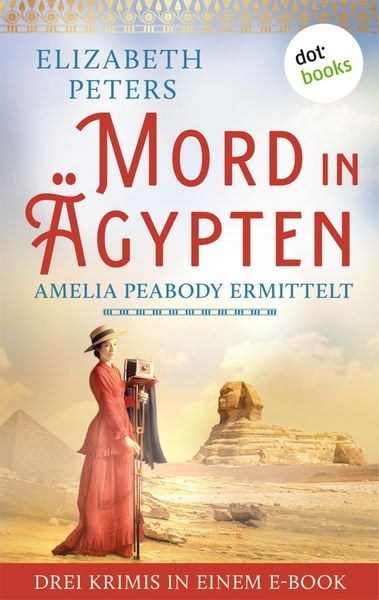 Produktbild: Mord in &Auml;gypten: Amelia Peabody ermittelt
