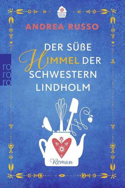 Produktbild: Der s&uuml;&szlig;e Himmel der Schwestern Lindholm