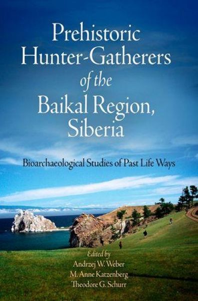Produktbild: Prehistoric Hunter-Gatherers of the Baikal Region, Siberia