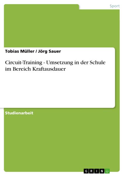 Produktbild: Circuit-Training - Umsetzung in der Schule im Bereich Kraftausdauer