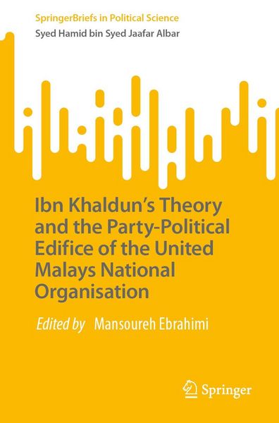 Produktbild: Ibn Khaldun's Theory and the Party-Political Edifice of the United Malays National Organisation