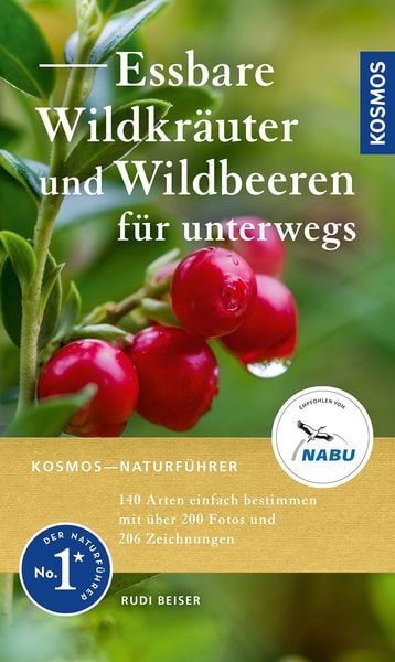 Essbare Wildkräuter und Wildbeeren für unterwegs, Taschenbuch von Rudi Beiser, Kosmos, 9783440182246