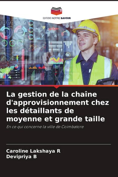 Produktbild: La gestion de la cha&icirc;ne d'approvisionnement chez les d&eacute;taillants de moyenne et grande taille