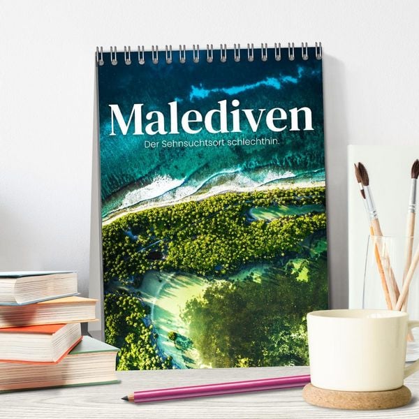 Produktbild: Malediven - Der Sehnsuchtsort schlechthin. (Tischkalender 2026 DIN A5 hoch), CALVENDO Monatskalender