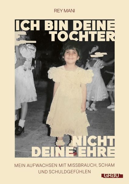 Produktbild: Ich bin deine Tochter, nicht deine Ehre