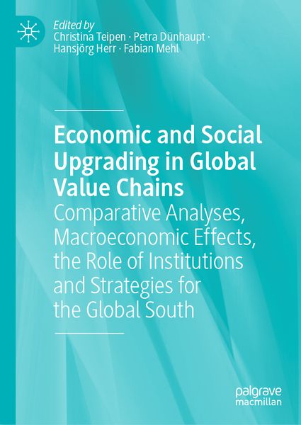 Produktbild: Economic and Social Upgrading in Global Value Chains