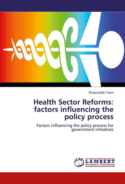 Produktbild: Health Sector Reforms: factors influencing the policy process