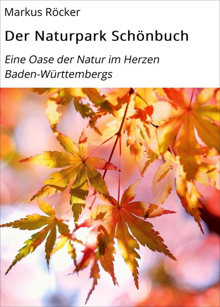 Produktbild: Der Naturpark Sch&ouml;nbuch