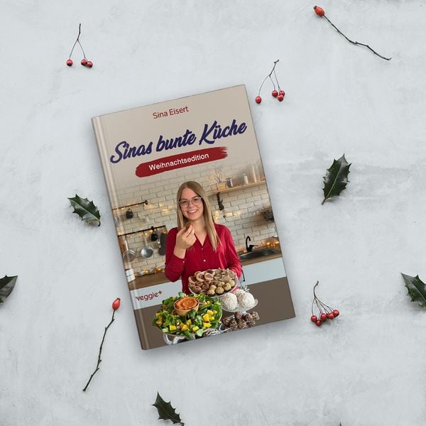Produktbild: Sinas bunte K&uuml;che - vegan und zuckerfrei (Weihnachtsedition)