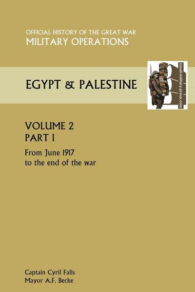 Produktbild: Military Operations Egypt & Palestine Vol II. Part I Official History of the Great War Other Theatres
