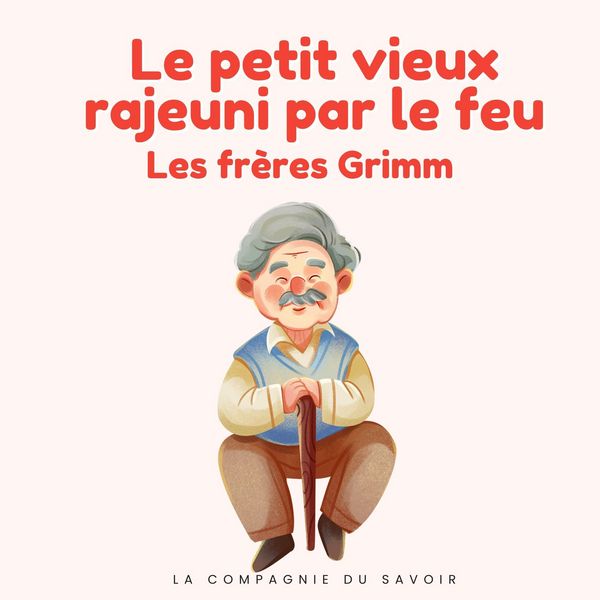 Produktbild: Le petit vieux rajeuni par le feu