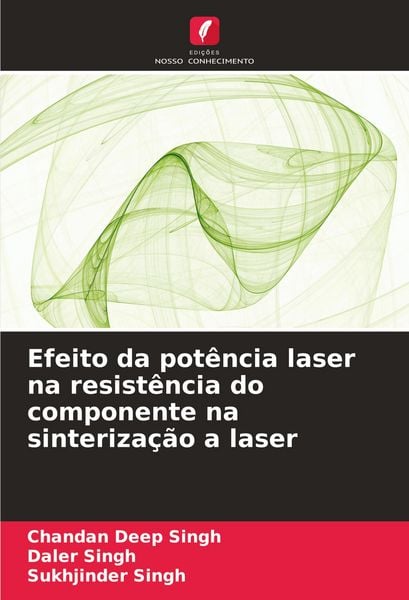 Produktbild: Efeito da pot&ecirc;ncia laser na resist&ecirc;ncia do componente na sinteriza&ccedil;&atilde;o a laser