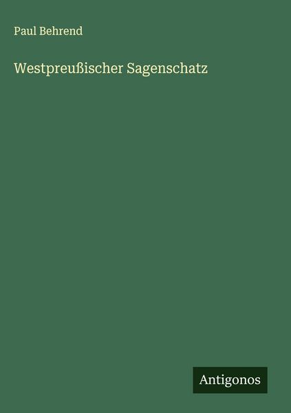 Produktbild: Westpreu&szlig;ischer Sagenschatz