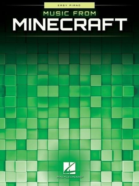 Produktbild: Music from Minecraft Easy Piano Songbook Beginner Piano Sheet Music for Kids and Video Game Fans 20 Iconic Minecraft Songs from C418 Simple Arrangements for Students, Teachers, and Pianists