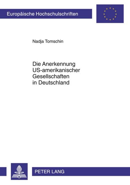 Produktbild: Die Anerkennung US-amerikanischer Gesellschaften in Deutschland