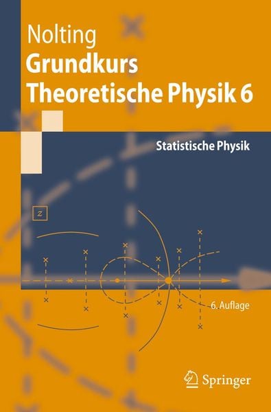 Produktbild: Grundkurs Theoretische Physik 6