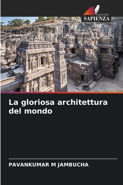 Produktbild: La gloriosa architettura del mondo