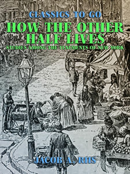 Produktbild: How the Other Half Lives Studies Among the Tenements of New York