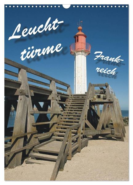 Produktbild: Leuchtt&uuml;rme Frankreich (Wandkalender 2026 DIN A3 hoch), CALVENDO Monatskalender