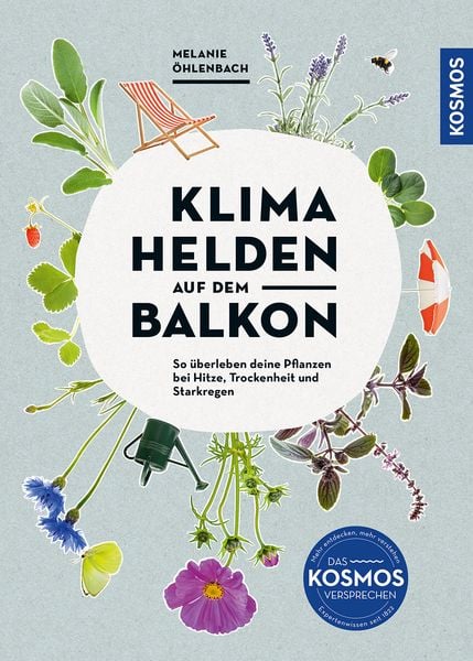 Klimahelden auf dem Balkon, Taschenbuch von Melanie Öhlenbach, Kosmos, 9783440179284