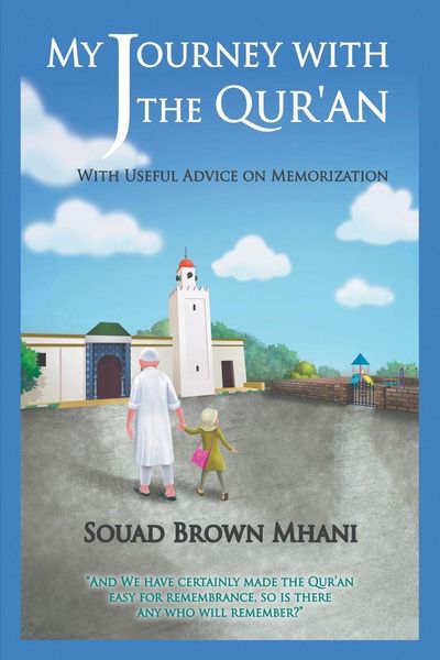 Produktbild: My Journey with the Qur'an - With Useful Advice on Memorization