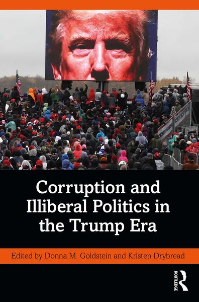 Produktbild: Corruption and Illiberal Politics in the Trump Era