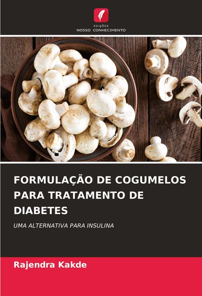 Produktbild: Formula&ccedil;&atilde;o De Cogumelos Para Tratamento De Diabetes