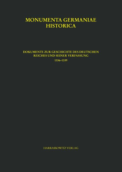 Produktbild: Dokumente zur Geschichte des Deutschen Reiches und seiner Verfassung (1336-1339)