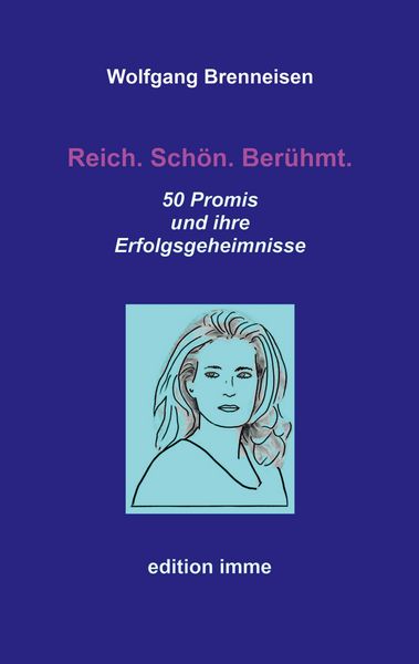 Produktbild: Reich. Sch&ouml;n. Ber&uuml;hmt.