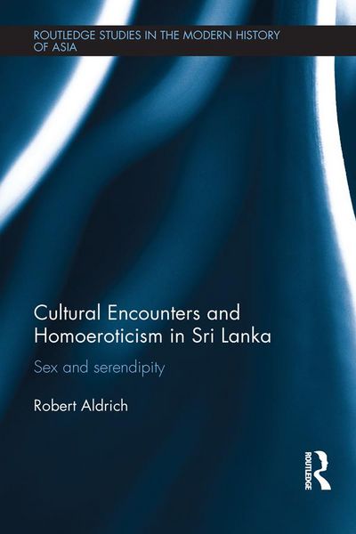 Produktbild: Cultural Encounters and Homoeroticism in Sri Lanka