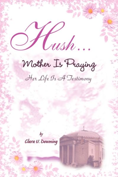 Produktbild: Hush, Mother Is Praying