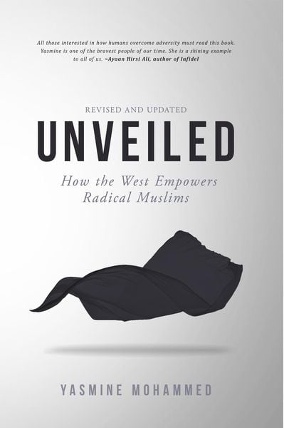 Produktbild: Unveiled: How the West Empowers Radical Muslims