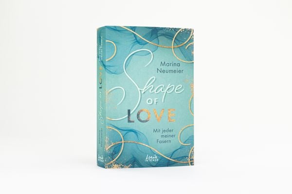 Produktbild: Shape of Love - Mit jeder meiner Fasern (Love-Trilogie, Band 1)
