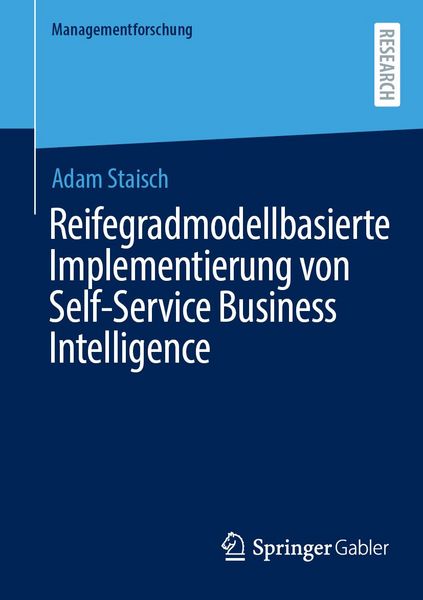 Produktbild: Reifegradmodellbasierte Implementierung von Self-Service Business Intelligence