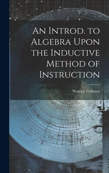 Produktbild: An Introd. to Algebra Upon the Inductive Method of Instruction