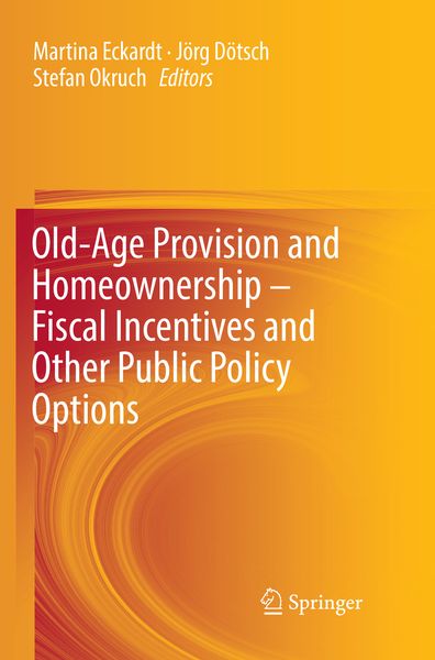 Produktbild: Old-Age Provision and Homeownership &ndash; Fiscal Incentives and Other Public Policy Options