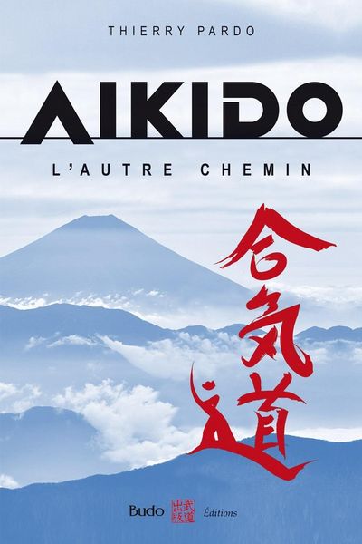 Produktbild: A&iuml;kido : l'autre chemin